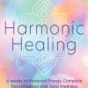 Harmonic Healing by Dr. Linda Lancaster