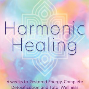 Harmonic Healing by Dr. Linda Lancaster